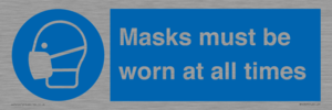 Masks must be worn at all times